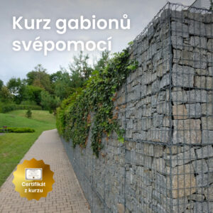 Kurz gabionu svépomocí